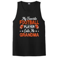 My Favorite Football Player Calls Me Grandma Football Lover PosiCharge Competitor Tank