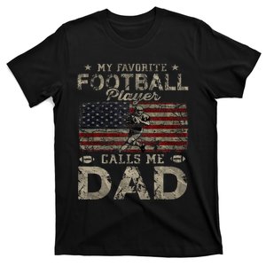 My Favorite Football Player Calls Me Dad FatherS Day T-Shirt