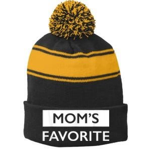 MomS Favorite Funny Sibling Joke MotherS Day Stripe Pom Pom Beanie