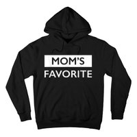 MomS Favorite Funny Sibling Joke MotherS Day Hoodie