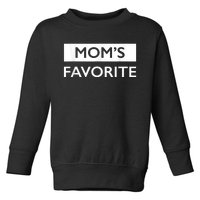 MomS Favorite Funny Sibling Joke MotherS Day Toddler Sweatshirt