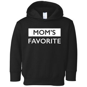 MomS Favorite Funny Sibling Joke MotherS Day Toddler Hoodie