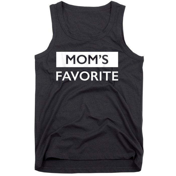 MomS Favorite Funny Sibling Joke MotherS Day Tank Top