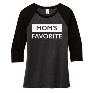 MomS Favorite Funny Sibling Joke MotherS Day Women's Tri-Blend 3/4-Sleeve Raglan Shirt