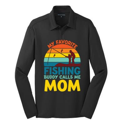 My Favorite Fishing Buddy Calls Me Mom Mothers Day Gift Silk Touch Performance Long Sleeve Polo