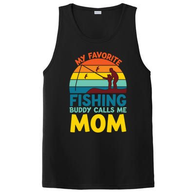 My Favorite Fishing Buddy Calls Me Mom Mothers Day Gift PosiCharge Competitor Tank