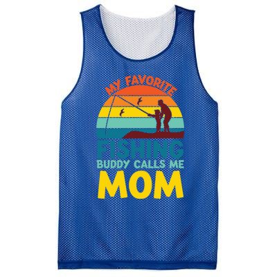 My Favorite Fishing Buddy Calls Me Mom Mothers Day Gift Mesh Reversible Basketball Jersey Tank