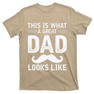 Mustache Father Family Daddy Fathers Day Funny Dad T-Shirt