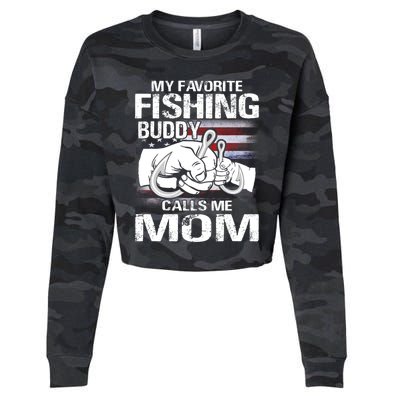 My Favorite Fishing Buddy Calls Me Mom Gift Cropped Pullover Crew