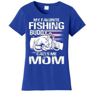 My Favorite Fishing Buddy Calls Me Mom Gift Women's T-Shirt