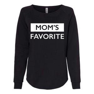 MomS Favorite Funny Sibling Joke MotherS Day Womens California Wash Sweatshirt