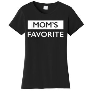 MomS Favorite Funny Sibling Joke MotherS Day Women's T-Shirt