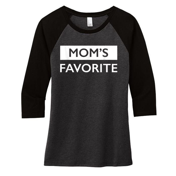 MomS Favorite Funny Sibling Joke MotherS Day Women's Tri-Blend 3/4-Sleeve Raglan Shirt