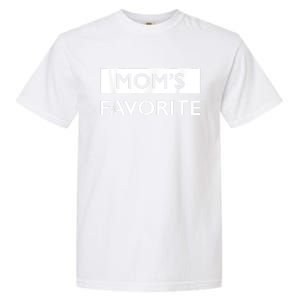 MomS Favorite Funny Sibling Joke MotherS Day Garment-Dyed Heavyweight T-Shirt