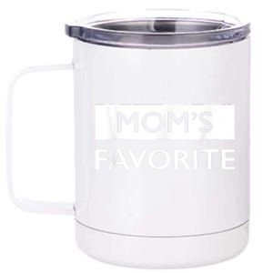 MomS Favorite Funny Sibling Joke MotherS Day 12 oz Stainless Steel Tumbler Cup