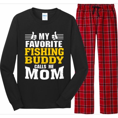 My Favorite Fishing Buddy Calls Me Mom Gift Long Sleeve Pajama Set