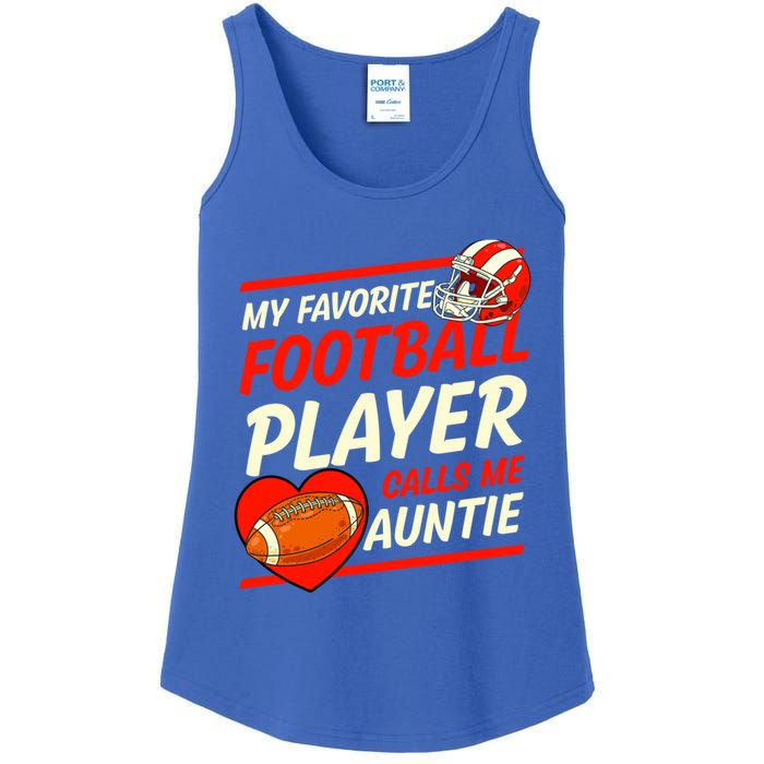 My Favorite Football Player Calls Me Auntie Football Aunt Gift Ladies Essential Tank