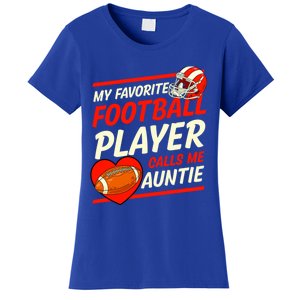 My Favorite Football Player Calls Me Auntie Football Aunt Gift Women's T-Shirt