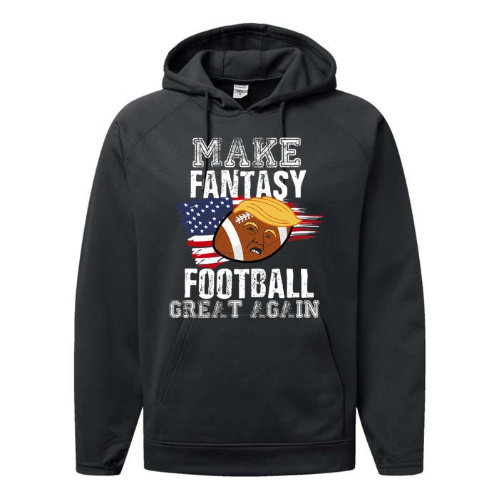 Make Fantasy Football Great Again Funny Donald Trump Performance Fleece Hoodie