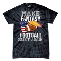 Make Fantasy Football Great Again Funny Donald Trump Tie-Dye T-Shirt