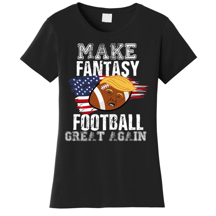 Make Fantasy Football Great Again Funny Donald Trump Women's T-Shirt