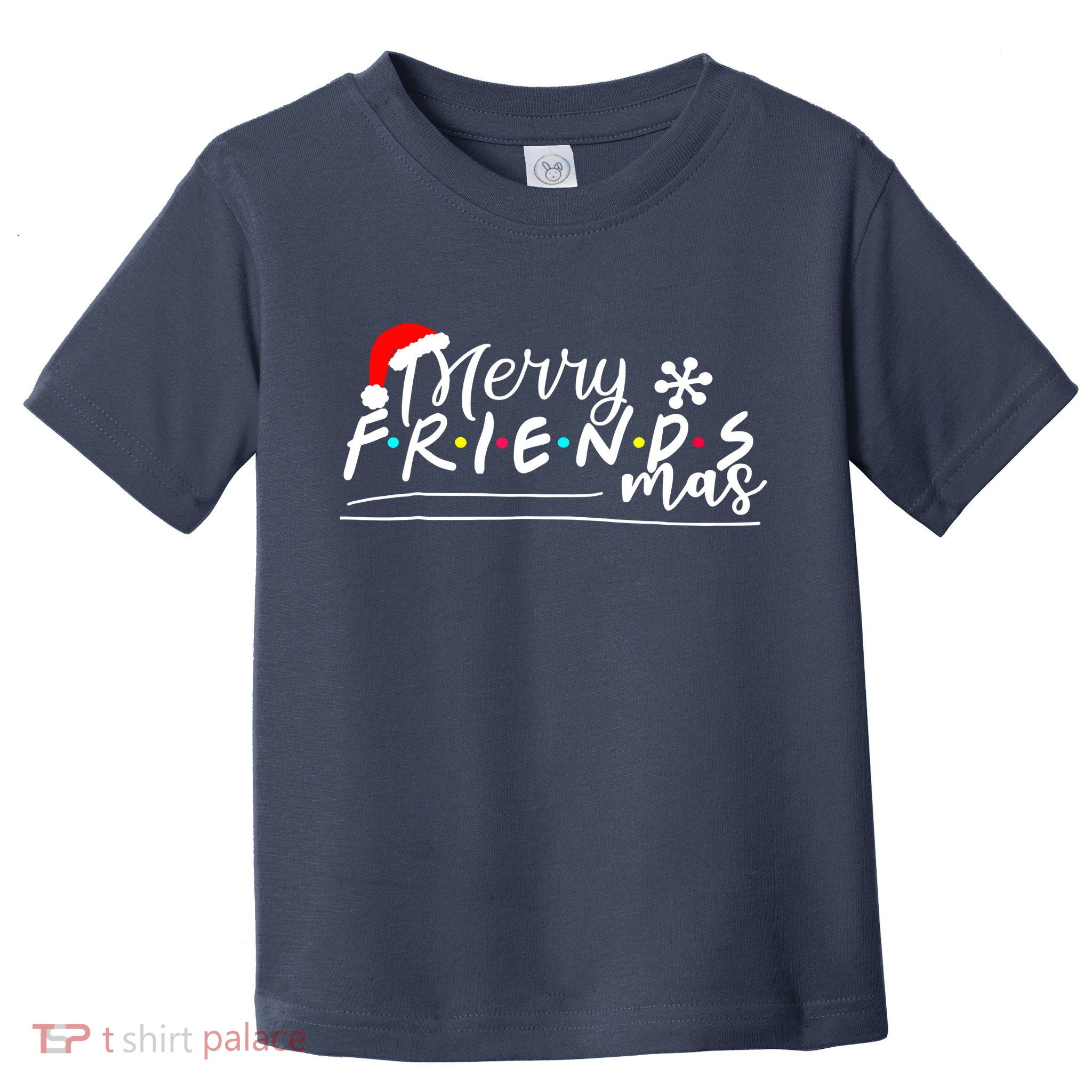 Merry Friendsmas Friends Christmas Matching Toddler T-Shirt