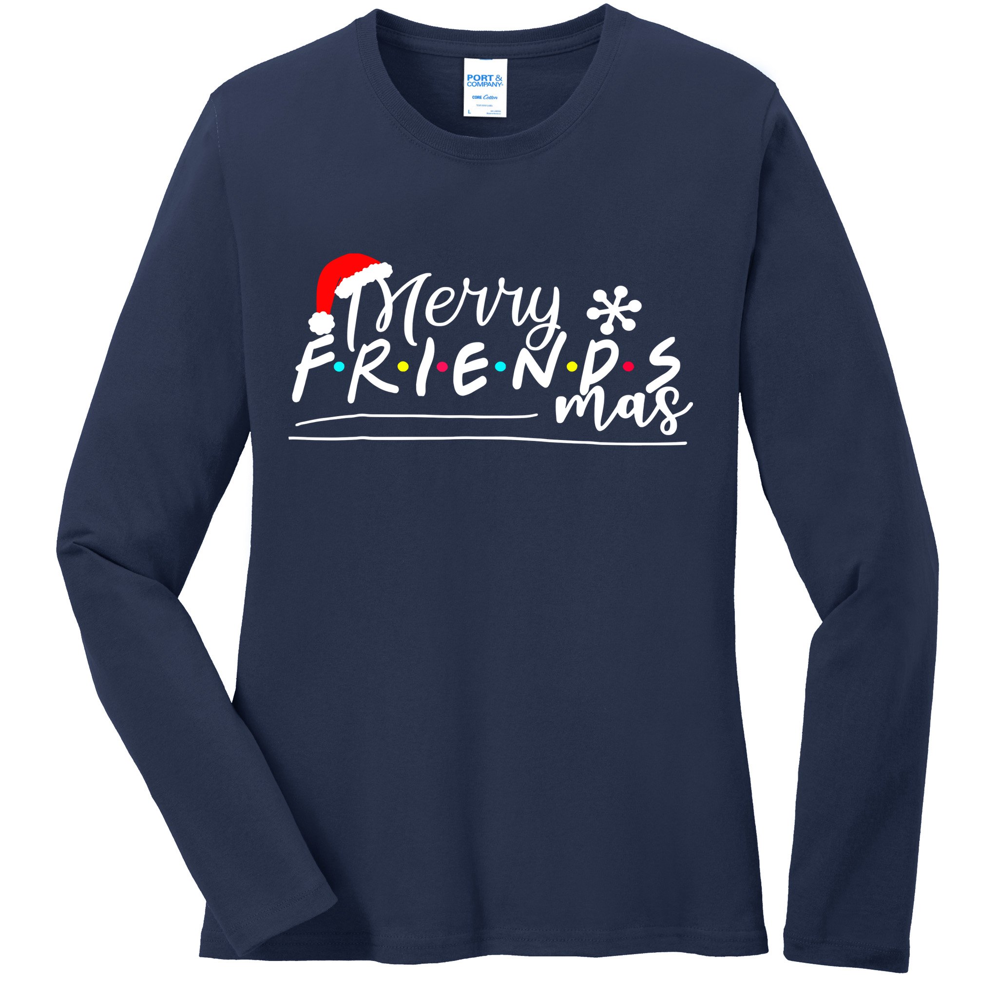 Merry Friendsmas Friends Christmas Matching Ladies Long Sleeve Shirt
