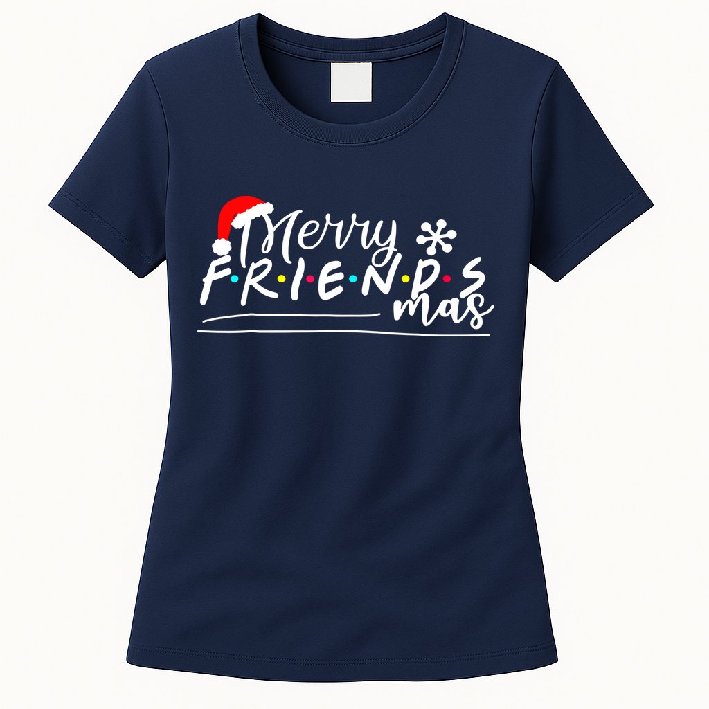 Merry Friendsmas Friends Christmas Matching Womens T-Shirt