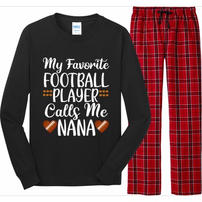 My Favorite Football Player Calls Me Nana Grandmother Gift Long Sleeve Pajama Set