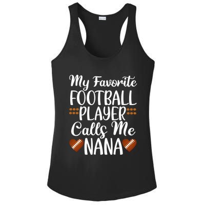 My Favorite Football Player Calls Me Nana Grandmother Gift Ladies PosiCharge Competitor Racerback Tank