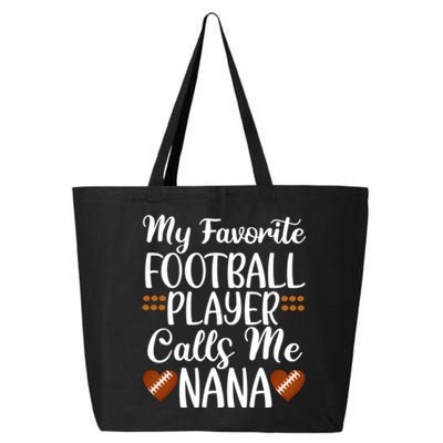 My Favorite Football Player Calls Me Nana Grandmother Gift 25L Jumbo Tote