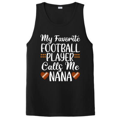 My Favorite Football Player Calls Me Nana Grandmother Gift PosiCharge Competitor Tank