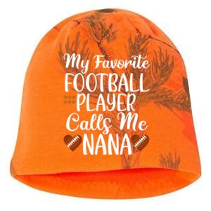 My Favorite Football Player Calls Me Nana Grandmother Gift Kati - Camo Knit Beanie