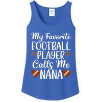 My Favorite Football Player Calls Me Nana Grandmother Gift Ladies Essential Tank