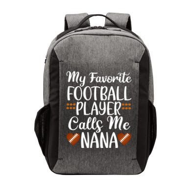 My Favorite Football Player Calls Me Nana Grandmother Gift Vector Backpack