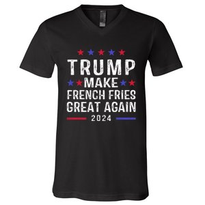 Make French Fries Great Again Trump 2024 French Fry V-Neck T-Shirt