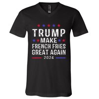 Make French Fries Great Again Trump 2024 French Fry V-Neck T-Shirt