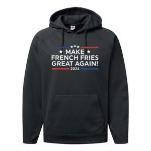 Make French Fries Great Again Us Flag Trump 2024 Performance Fleece Hoodie