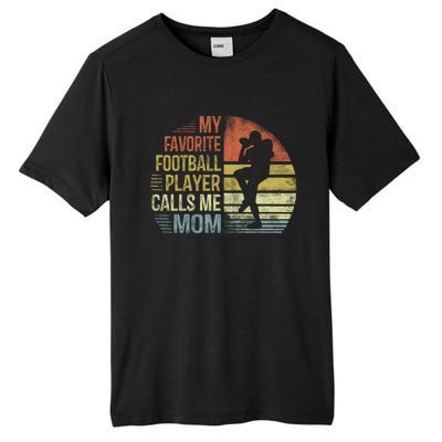 My Favorite Football Player Calls Me Mom Cool Gift Mama Funny Gift Tall Fusion ChromaSoft Performance T-Shirt