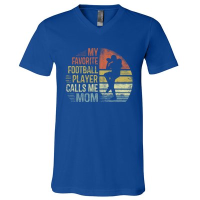 My Favorite Football Player Calls Me Mom Cool Gift Mama Funny Gift V-Neck T-Shirt