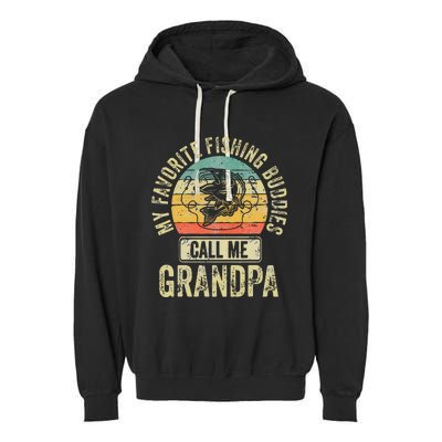 My Favorite Fishing Buddies Call Me Grandpa Fisherman Garment-Dyed Fleece Hoodie