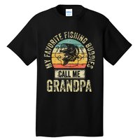 My Favorite Fishing Buddies Call Me Grandpa Fisherman Tall T-Shirt