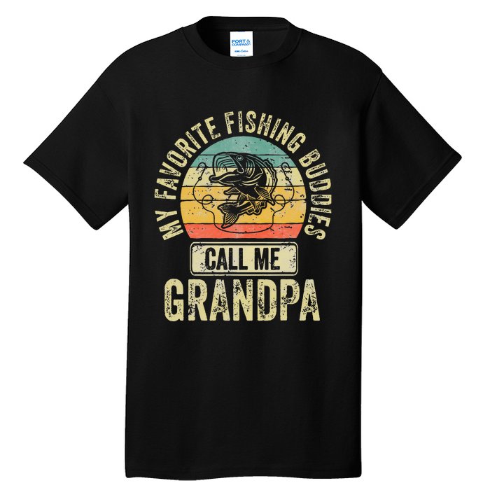 My Favorite Fishing Buddies Call Me Grandpa Fisherman Tall T-Shirt