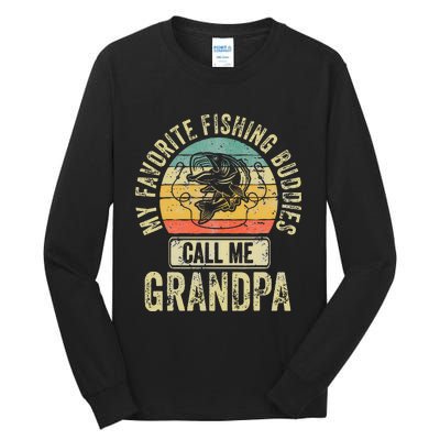 My Favorite Fishing Buddies Call Me Grandpa Fisherman Tall Long Sleeve T-Shirt