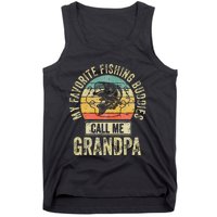 My Favorite Fishing Buddies Call Me Grandpa Fisherman Tank Top