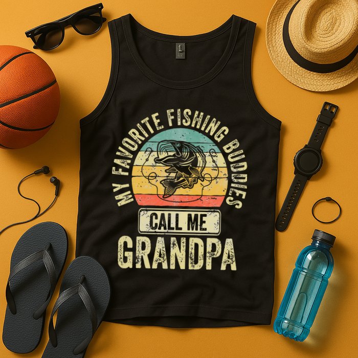My Favorite Fishing Buddies Call Me Grandpa Fisherman Tank Top