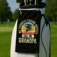 My Favorite Fishing Buddies Call Me Grandpa Fisherman Golf Towel