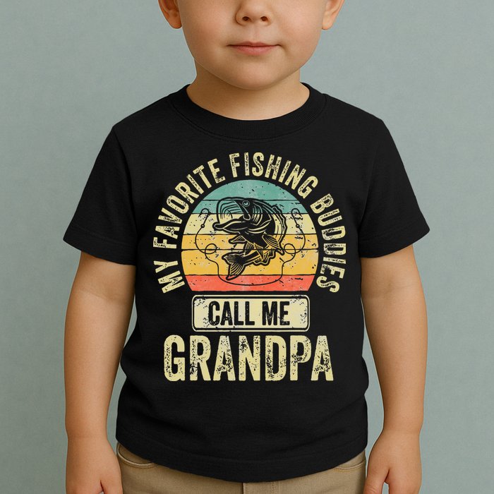 My Favorite Fishing Buddies Call Me Grandpa Fisherman Toddler T-Shirt