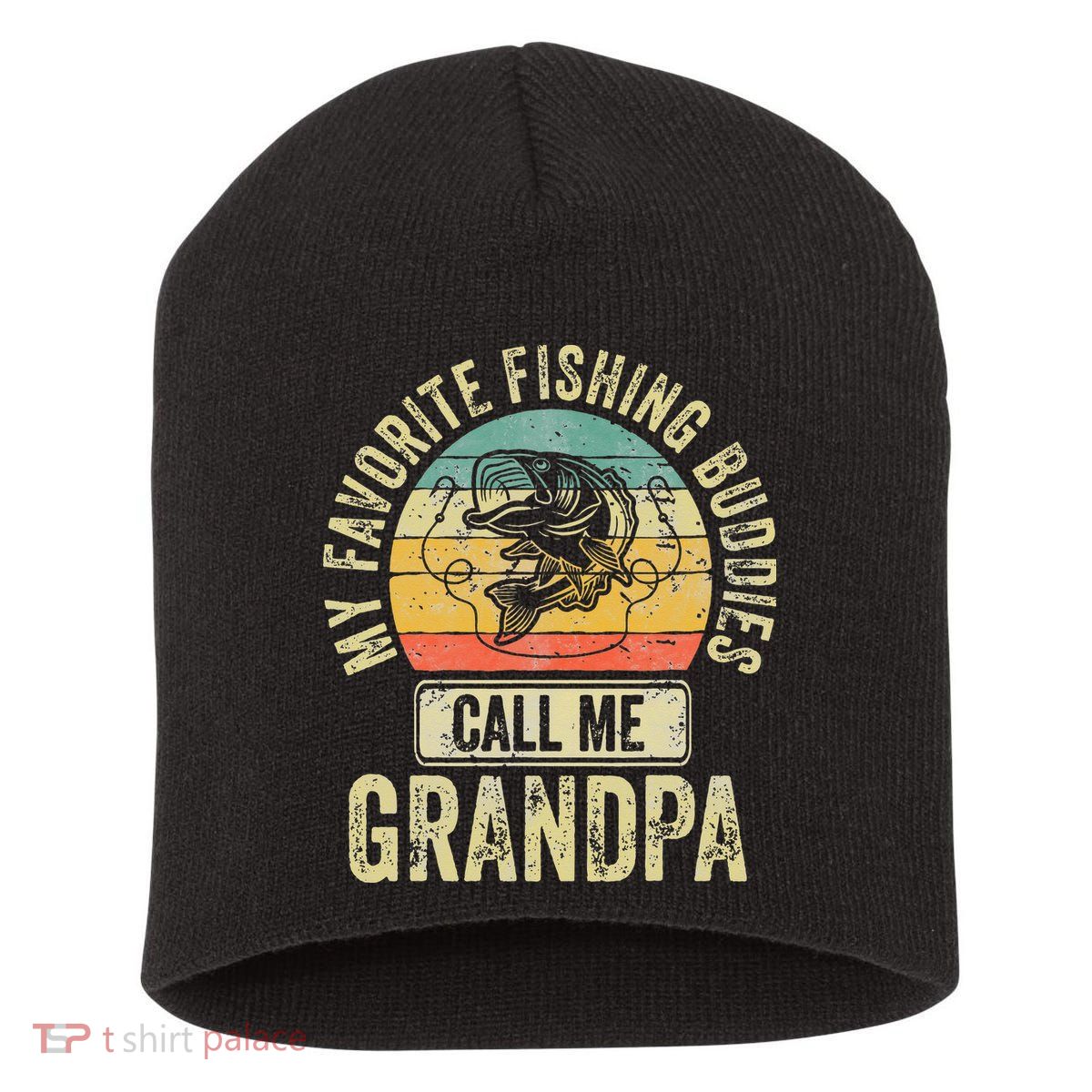 My Favorite Fishing Buddies Call Me Grandpa Fisherman Short Acrylic Beanie