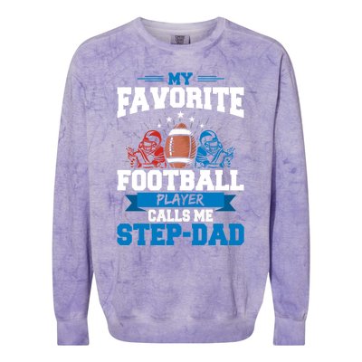 My Favorite Football Player Calls Me Stepcool Giftdad Stepdad Gift Colorblast Crewneck Sweatshirt